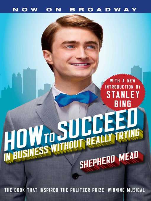 Title details for How to Succeed in Business Without Really Trying by Shepherd Mead - Available